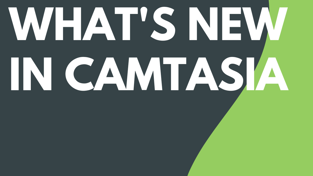 What's New in Camtasia featured image